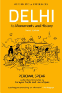 The Delhi Omnibus - Spear, Percival, and Gupta, Narayani, and Frykenburg, R E (Editor)