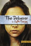 The Deliverer: No Sub-Title