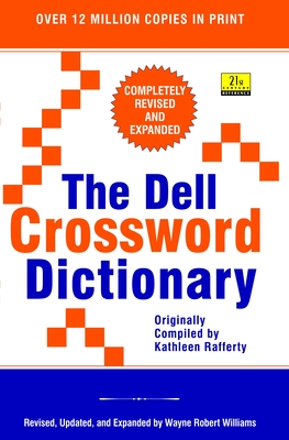 The Dell Crossword Dictionary - Williams, Wayne Robert