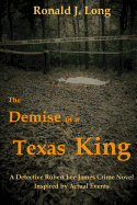 The Demise of a Texas King