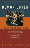 The Demon Lover: The Roots of Terrorism