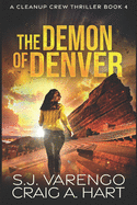 The Demon of Denver: Cleanup Crew #4