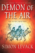 The Demon of the Air: An Aztec Mystery