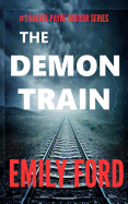 The Demon Train: Book #1 in the Rachel Payne Horror Series