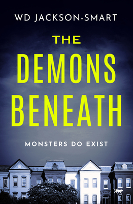 The Demons Beneath - Jackson-Smart, Wd