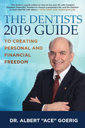 The Dentists 2019 Guide to Creating Personal and Financial Freedom