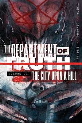 The Department of Truth Volume 2: The City Upon a Hill - Tynion IV, James, and Simmonds, Martin