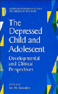 The Depressed Child and Adolescent: Developmental and Clinical Perspectives