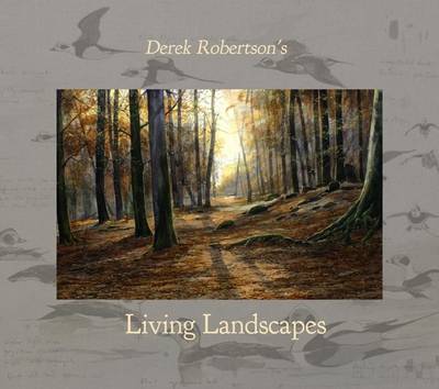 The Derek Robertson's Living Landscapes - Robertson, Derek