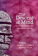 The Descent of Mind: Psychological Perspectives on Hominid Evolution