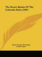 The Desert Basins Of The Colorado Delta (1907)