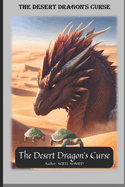 The Desert Dragons Curse