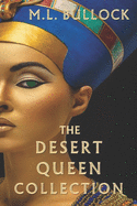 The Desert Queen Collection