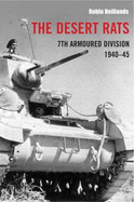 The Desert Rats: 7th Armoured Division 1940-1945