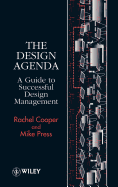 The Design Agenda: A Guide to Successful Design Management
