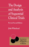 The Design and Analysis of Sequential Clinical Trials