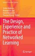 The Design, Experience and Practice of Networked Learning