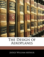 The Design of Aeroplanes
