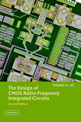 The Design of CMOS Radio-Frequency Integrated Circuits - Lee, Thomas H
