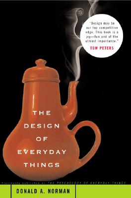 The Design of Everyday Things - Norman, Don