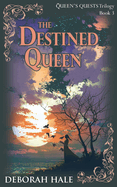 The Destined Queen