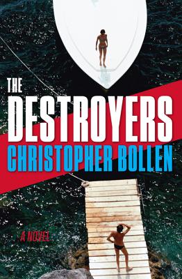 The Destroyers - Bollen, Christopher