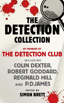 The Detection Collection - Detection Club, The, and Dexter, Colin, and Goddard, Robert