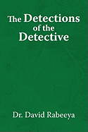 The Detections of the Detective