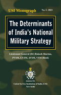 The Determinants of India's National Military Strategy