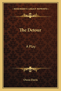 The Detour: A Play