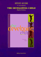 The Developing Child 8e - Study Guide