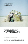 The Development Dictionary: A Guide to Knowledge as Power