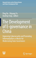 The Development of E-Governance in China: Improving Cybersecurity and Promoting Informatization as Means for Modernizing State Governance