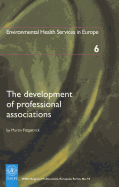The Development of Professional Associations