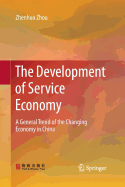 The Development of Service Economy: A General Trend of the Changing Economy in China