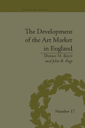 The Development of the Art Market in England: Money as Muse, 1730-1900