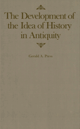 The Development of the Idea of History in Antiquity: Volume 2