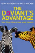 The Deviant's Advantage - Mathews, Ryan