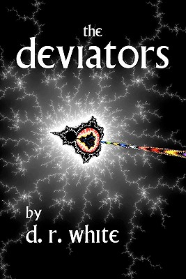The Deviators - White, D R