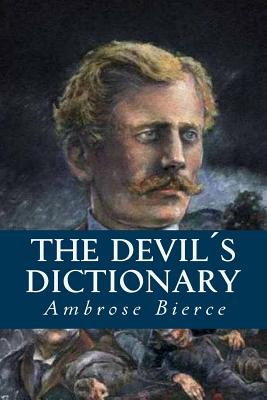 The Devils Dictionary - Bierce, Ambrose