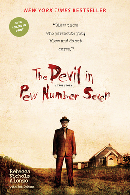 The Devil in Pew Number Seven - Alonzo, Rebecca Nichols, and DeMoss, Bob