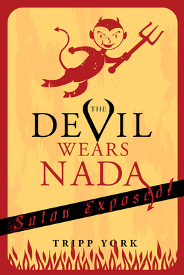 The Devil Wears Nada - York, Tripp