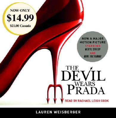 The Devil Wears Prada - Weisberger, Lauren, and Cook, Rachel Leigh (Read by)