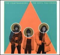 The Devil You Know - Coathangers