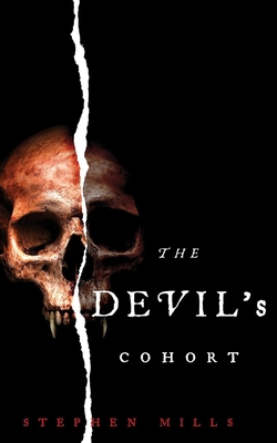 The Devil's Cohort: The Vampire's Vault: Book 1 - Mills, Stephen