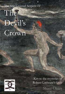 The Devil's Crown IV - Oates, Shani