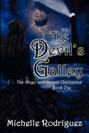 The Devil's Galley: The Angel and Demon Chronicles