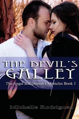 The Devil's Galley - Rodriguez, Michelle