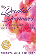 The Devoted Dreamers: An Evening Plan for Daily Success