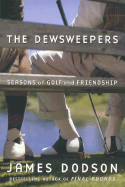 The Dewsweepers - Dodson, James